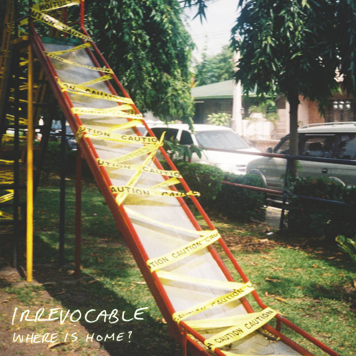 Irrevocable - Where Is Home? | Melt Records