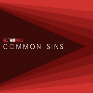 Red Twin Motel - Common Sins | Melt Records