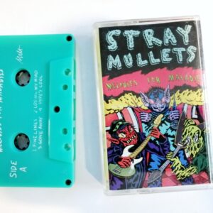 Stray Mullets - Melodies For Maladies (Cassette) | Melt Records