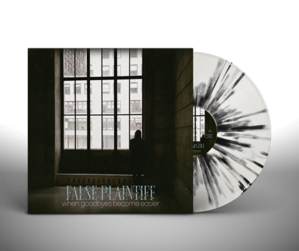 False Plaintiff - When Goodbyes Become Easier [12" vinyl]