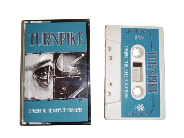 Turnpike - Straight to the Domes of Your Heads | Cassette