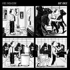 Foc Fashion - Rat Race | Melt Records