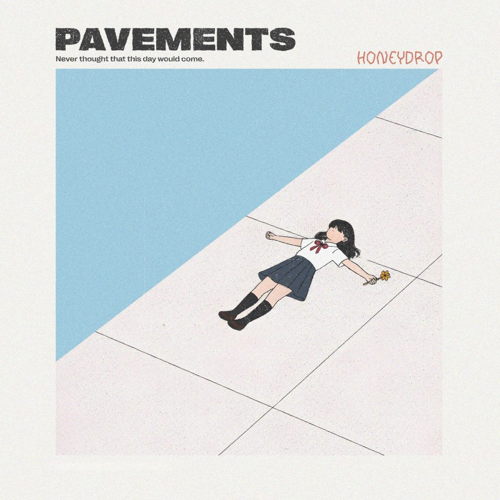 Honeydrop - Pavements | Melt Records